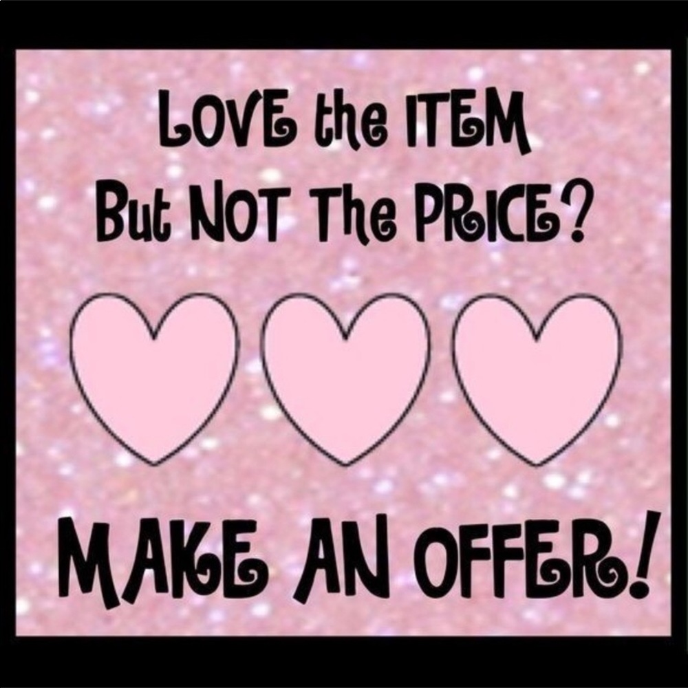 I accept reasonable OFFERS
